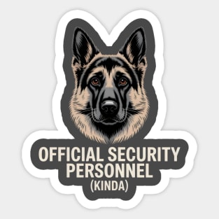 Official Security Personnel Kinda German Shepherd Funny Dog Design Sticker